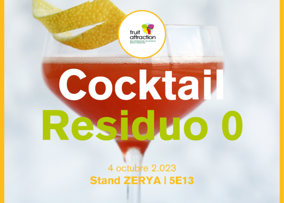 Cocktail Residuo 0 de ZERYA | Stand 5E13 – Fruit Attraction 2023